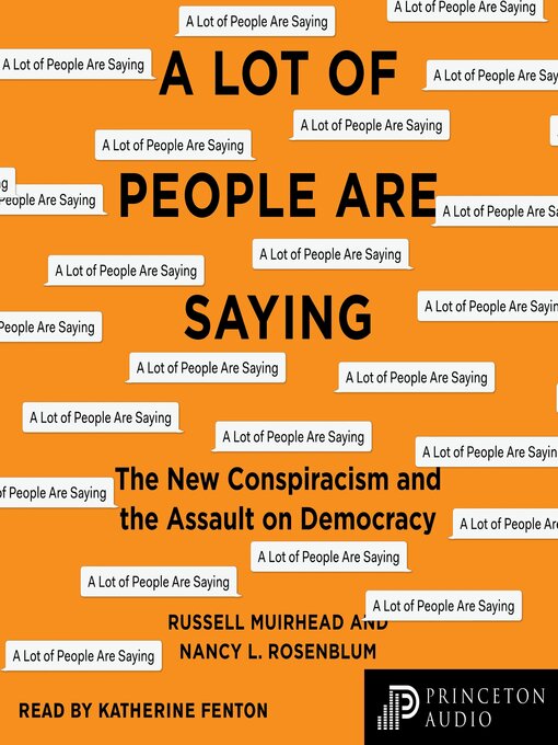 Title details for A Lot of People Are Saying by Nancy L. Rosenblum - Available